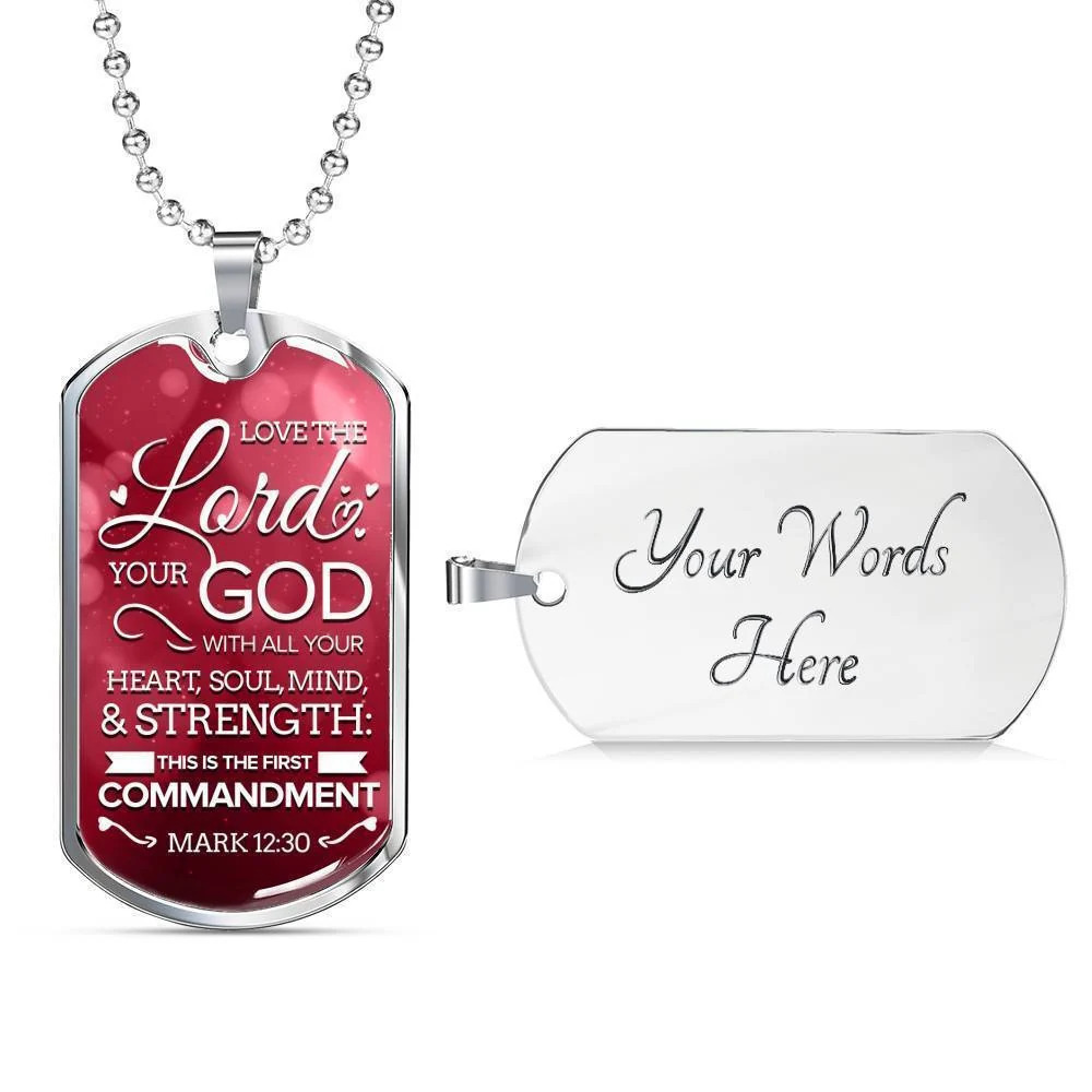 Love The Lord With Your Whole Being Personalized Engraved Silver Dog Tag Neckla